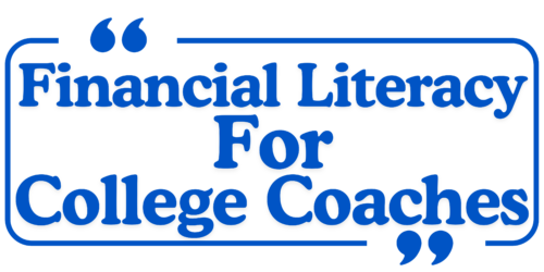 Financial Literacy For College Coaches